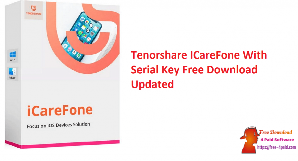 Tenorshare iCareFone 7.11.3 Crack With Serial Key Full [Latest] 2022